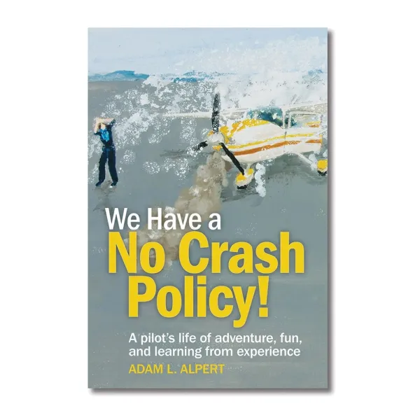 We Have a No Crash Policy