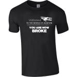 Welcome To Aviation T-Shirt- LAST SMALLs