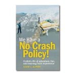 We Have a No Crash Policy